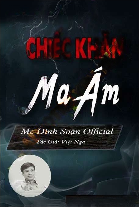 Chiếc Khăn Ma Ám - Đình Soạn