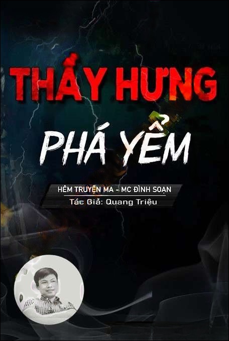 Thầy Hưng Phá Yểm - Đình Soạn
