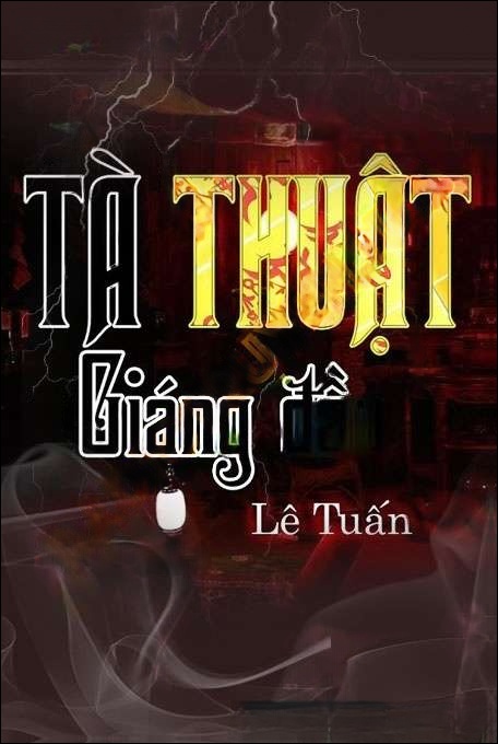 Tà Thuật Giáng Đầu - Trần Thy