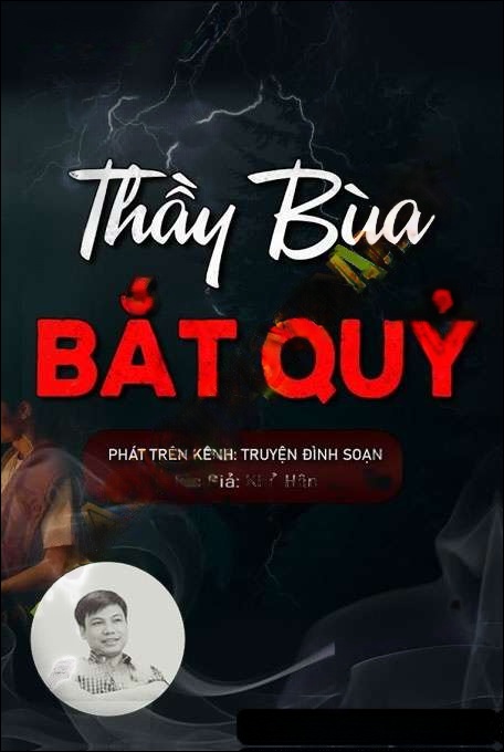 Thầy Bùa Bắt Quỷ - Đình Soạn