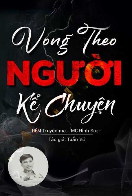 Vong Theo Người Kể Chuyện