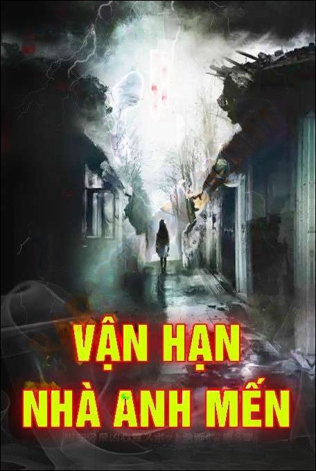 Vận Hạn Nhà Anh Mến