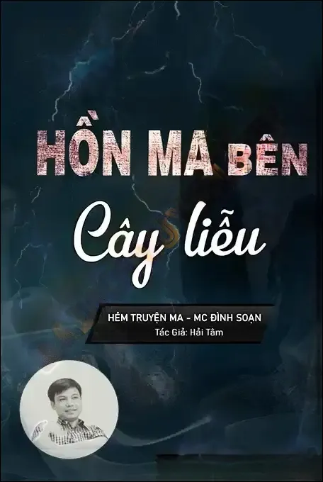 Hồn Ma Bên Cây Liễu - Đình Soạn