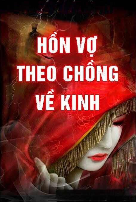 Hồn Vợ Theo Chồng Về Kinh