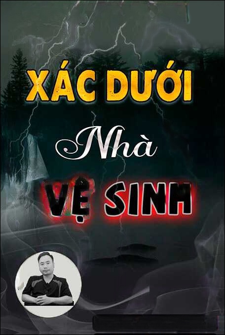 Xác Ai Dưới Nhà Vệ Sinh