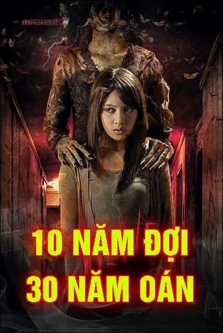 10 Năm Đợi 30 Năm Oán