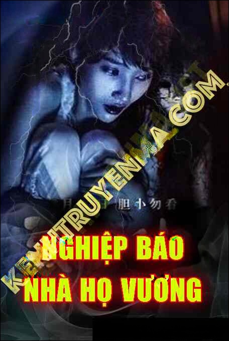 Nghiệp Báo Nhà Họ Vương - Tác Giả Việt Nga - Giọng Đọc Trần Thy