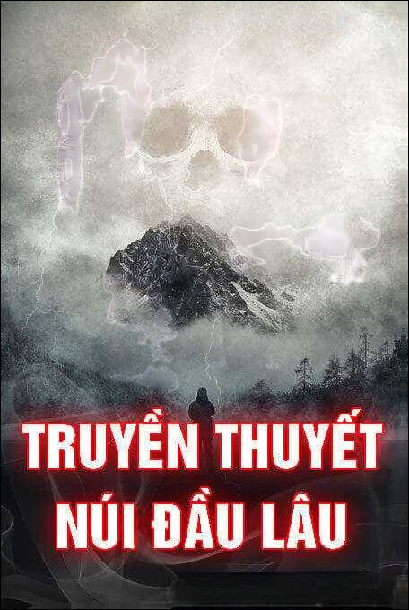 Truyền Thuyết Núi Đầu Lâu