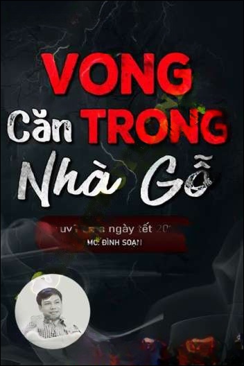 Vong Trong Căn Nhà Gỗ