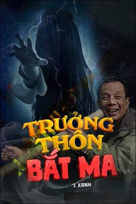 Trưởng Thôn Bắt Ma Da
