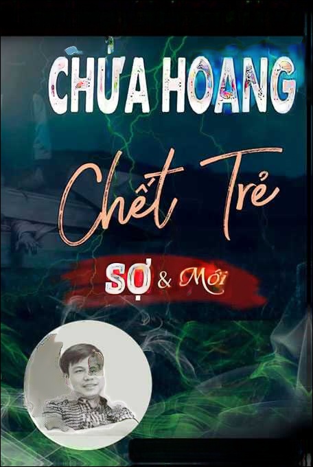 Chửa hoang chết trẻ