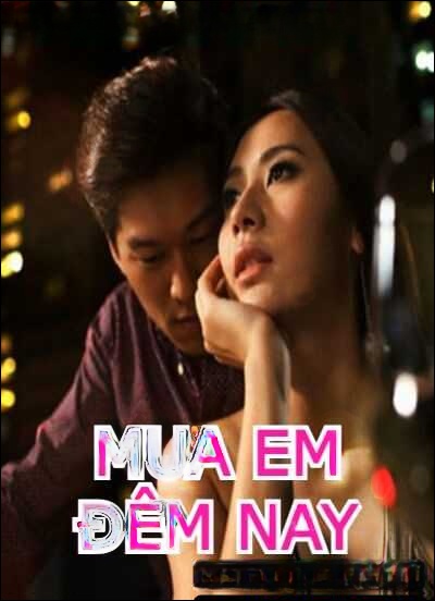 Mua Em Đêm Nay