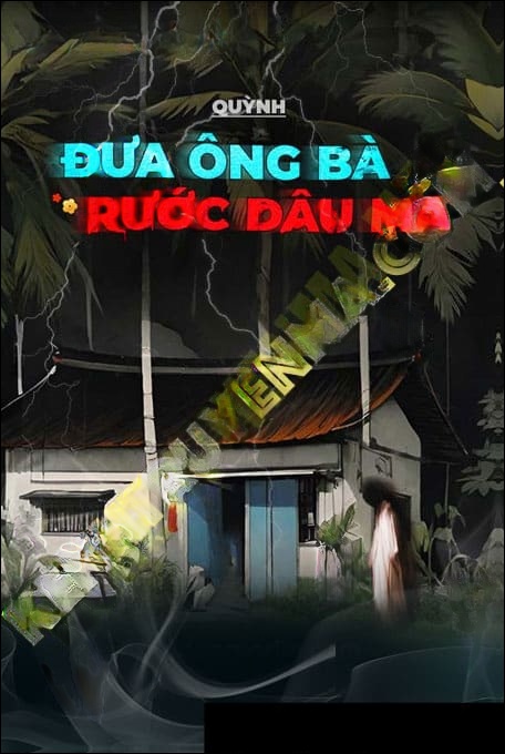 Đưa Ông Bà Rước Dâu Ma
