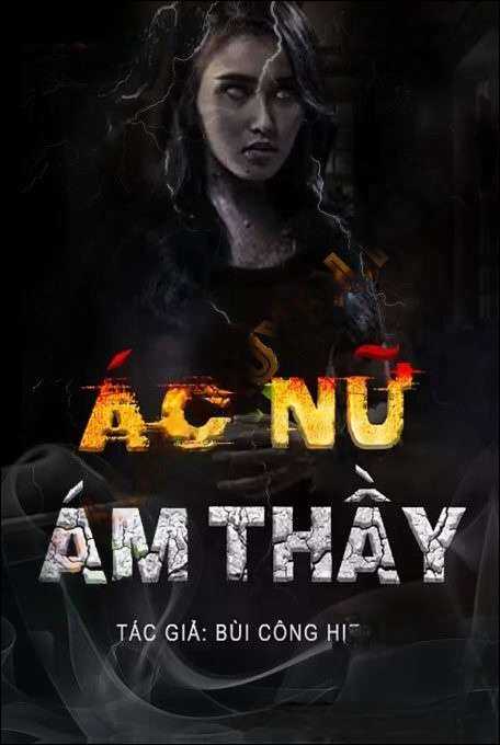 Ác Nữ Ám Thầy - Duy Thuận