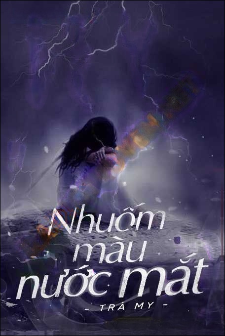 Nhuốm Màu Nước Mắt