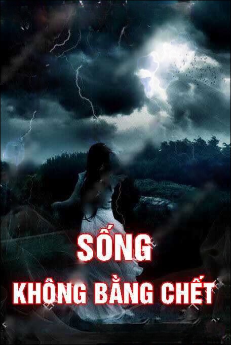 Sống Không Bằng C.hết