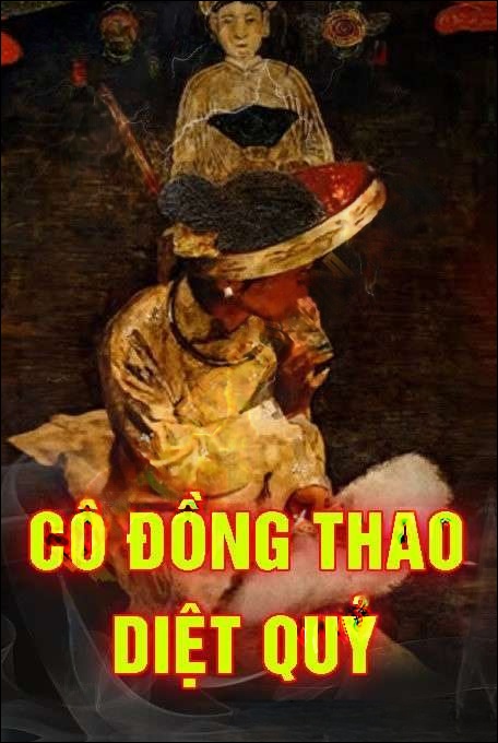 Cô Đồng Thao Diệt Quỷ
