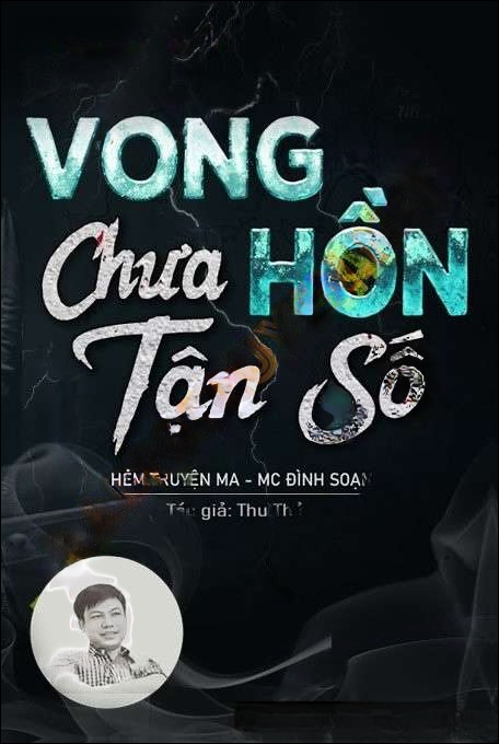 Vong Hồn Chưa Tận Số