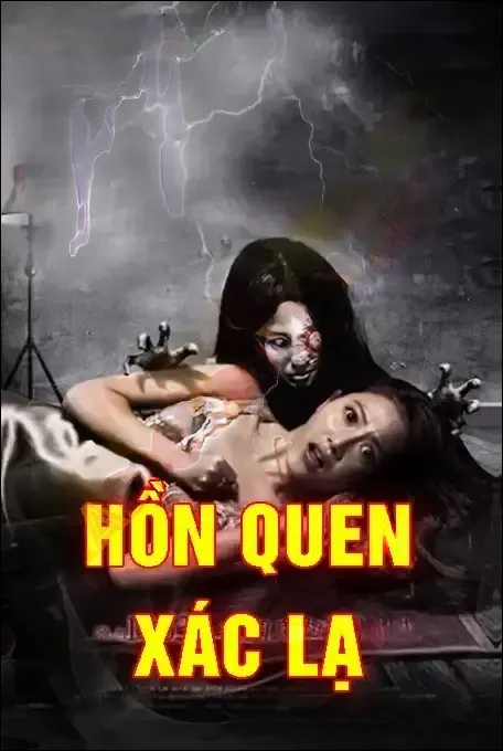 Hồn Quen Xác Lạ - Nguyễn Huy