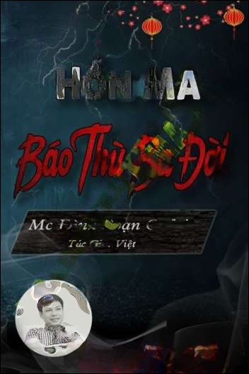 Hồn Ma B.áo T.hù 3 Đời