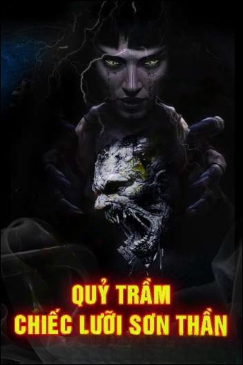 Quỷ Trầm Và Chiếc Lưỡi Sơn Thần