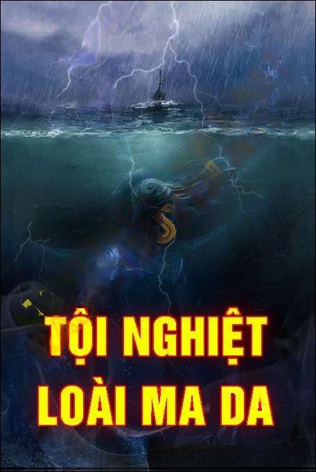 Tội Nghiệt Loài Ma Da