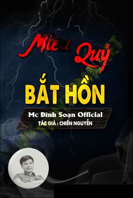 Miêu Quỷ Bắt Hồn - Tác Giả Chiến Nguyễn - Giọng Đọc Đình Soạn