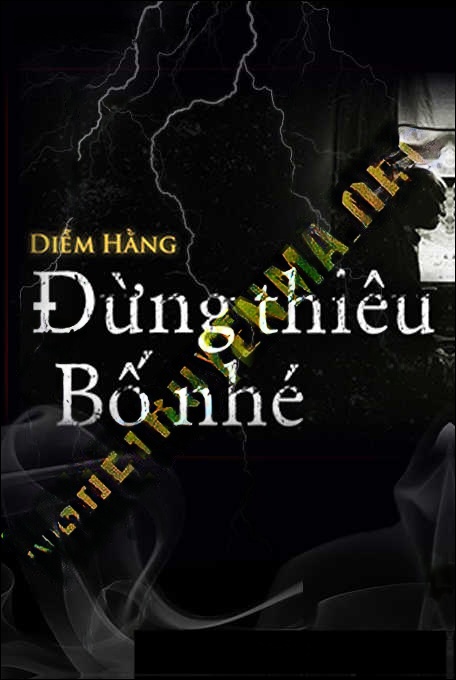 Đừng Thiêu Bố Nhé