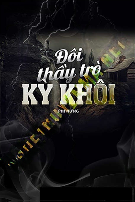 Đôi Thầy Trò Kỳ Khôi