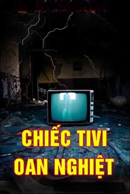 Chiếc Tivi Oan Nghiệt
