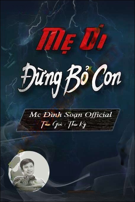 Mẹ Đừng Bỏ Con - Đình Soạn