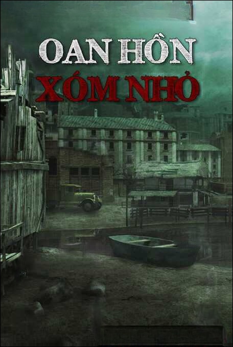 Oan Hồn Xóm Nhỏ