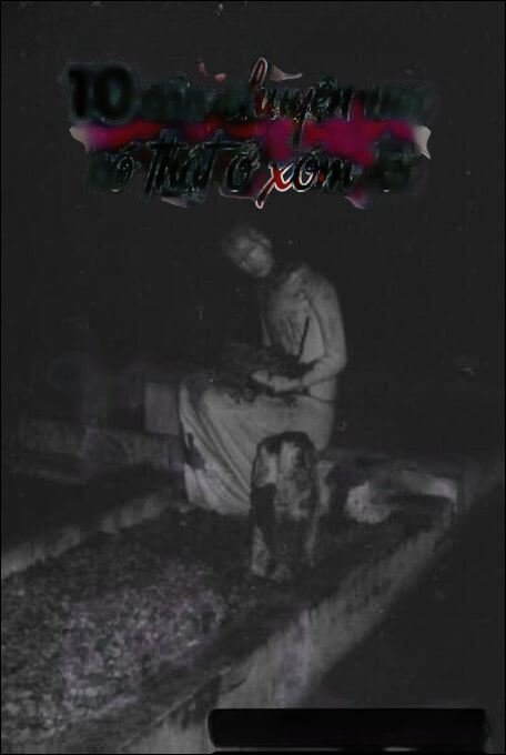 10 Câu Chuyện Ma Có Thật Ở Xóm Tôi