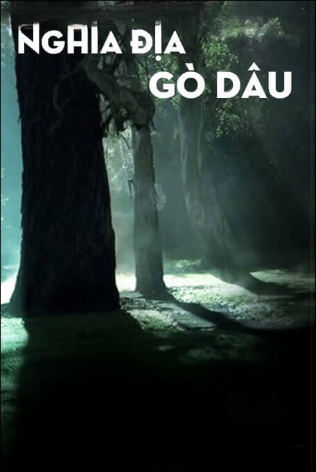 Nghĩa Địa Gò Dâu - Truyện Ma