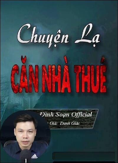 Chuyện Lạ Căn Nhà Thuê