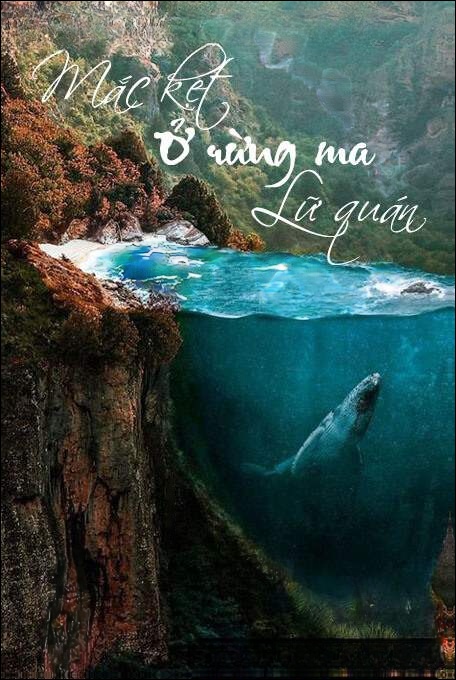 Mắc Kẹt Ở Rừng Ma Lữ Quán - Truyện Ma