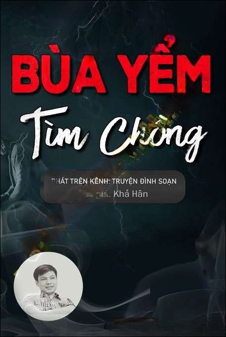 Bùa Yểm Tìm Chồng - Đình Soạn