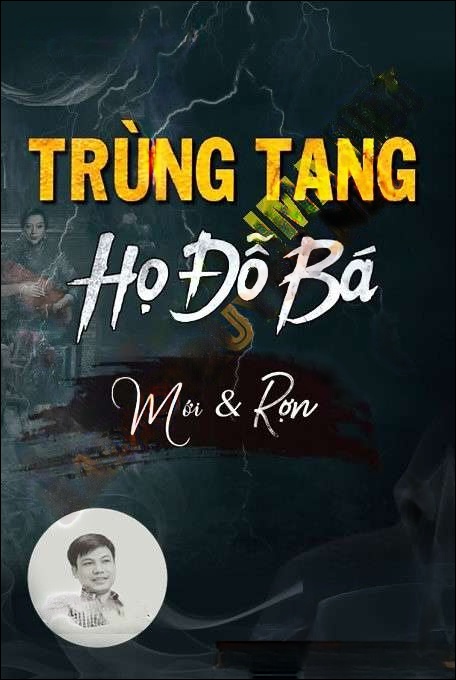 Trùng Tang Họ Đỗ Bá - Đình Soạn