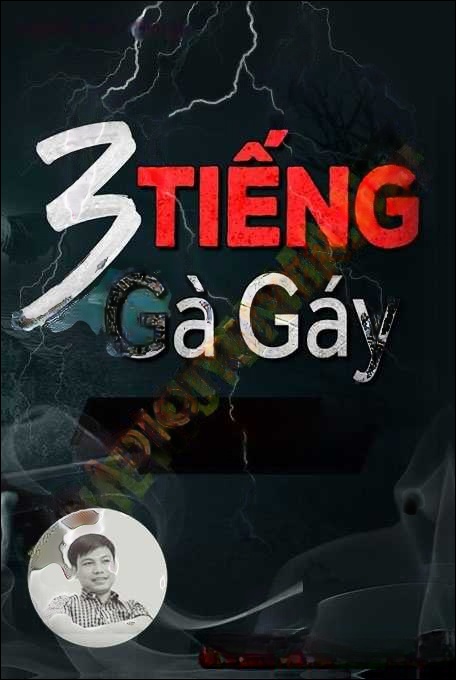 3 Tiếng Gà Gáy