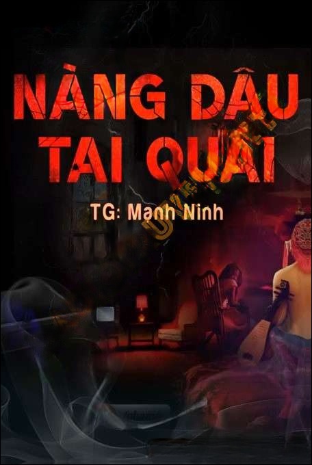 Nàng Dâu Tai Quái