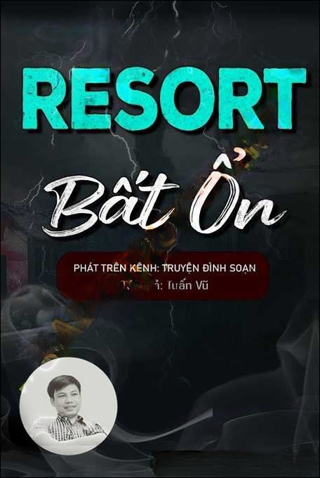 Resort Bất Ổn