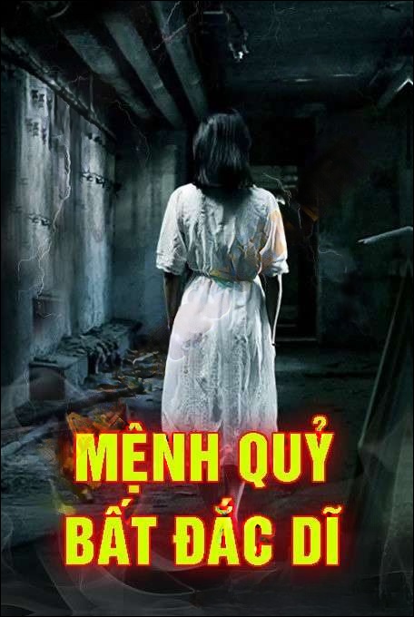 Mệnh Quỷ Bất Đắc Dĩ