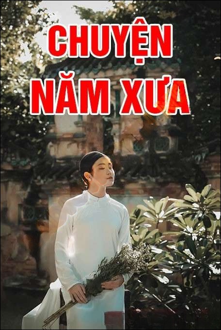 Chuyện năm xưa