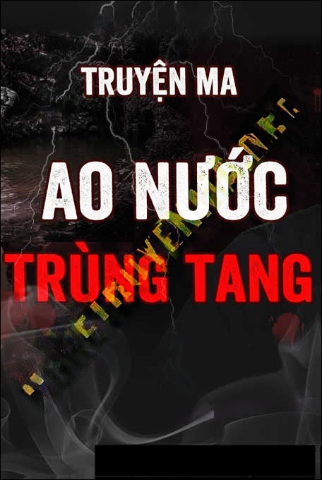 Nghiệp Báo Trùng Tang Từ Ao Nước Trước Nhà