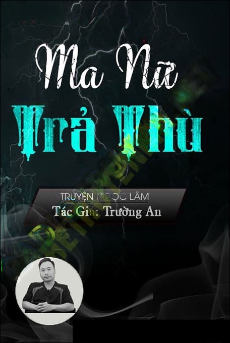 Ma Nữ T.rả T.hù - Ngọc Lâm