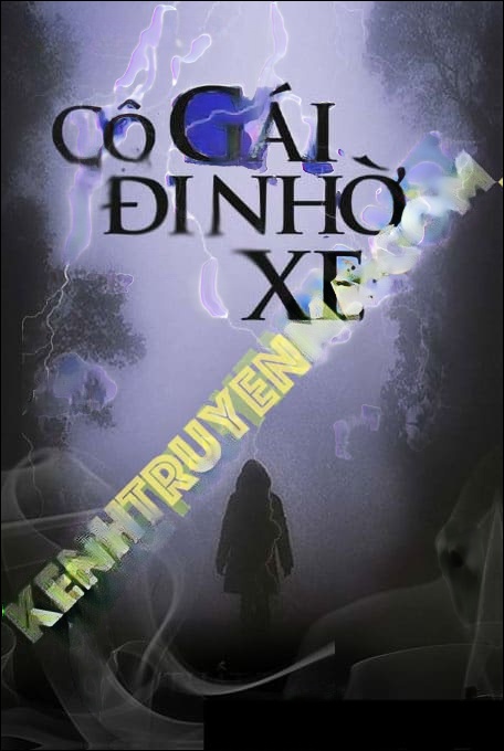 Cô Gái Đi Nhờ Xe - Tác Giả Thất Tịch - Giọng Đọc Nguyễn Huy