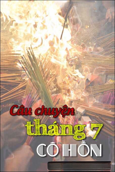 Câu Chuyện Tháng 7 Cô Hồn
