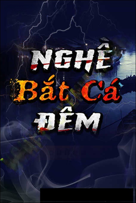 Nghề Bắt Cá Đêm