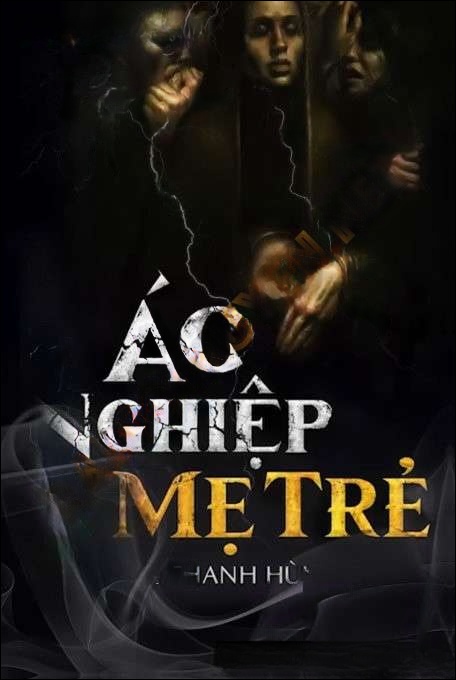 Ác Nghiệp Mẹ Trẻ - Duy Thuận