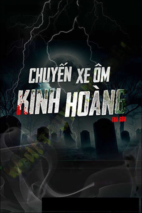 Chuyến Xe Ôm Kinh Hoàng